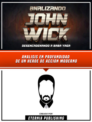 cover image of Analizando John Wick--Desencadenando a Baba Yaga